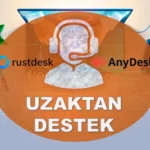 Uzaktan Bağlantı ile Teknik Destek Hizmeti