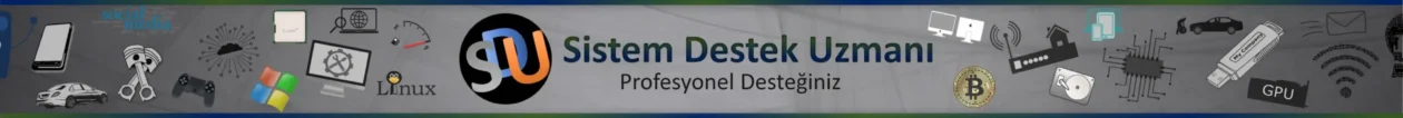 Sistem Destek Uzmanı